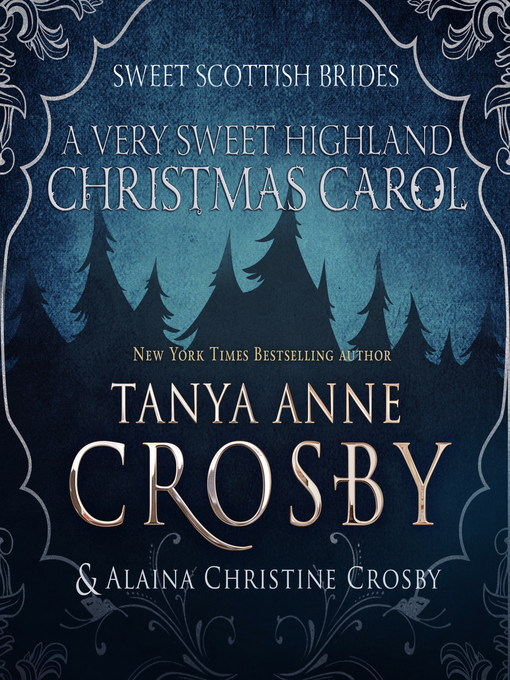Title details for A Very Sweet Highland Christmas Carol by Tanya Anne Crosby - Available